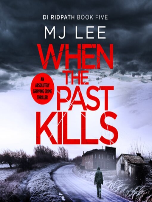 Title details for When the Past Kills by M J Lee - Wait list